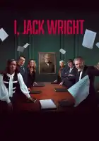 Я, Джек Райт смотреть онлайн сериал 1 сезон